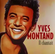 CD - Yves Montand - Il Chantait
