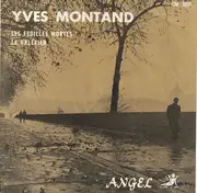 7inch Vinyl Single - Yves Montand - Les Feuilles Mortes / Le Galérien