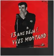 YVES MONTAND - TREIZE ANS DEJA ANGEL