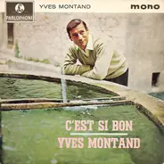 Yves Montand - C'est Si Bon