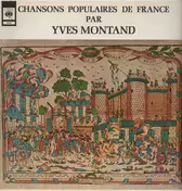 Yves Montand - Chansons Populaires De France