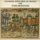 LP - Yves Montand - Chansons Populaires De France - Red Labels