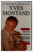 MC - Yves Montand - In Giro Per Il Mondo Con Yves Montand - Still Sealed