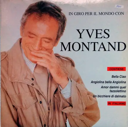 Yves Montand - In Giro Per Il Mondo Con Yves Montand