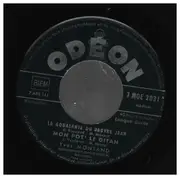 7inch Vinyl Single - Yves Montand - La Goualante Du Pauvre Jean