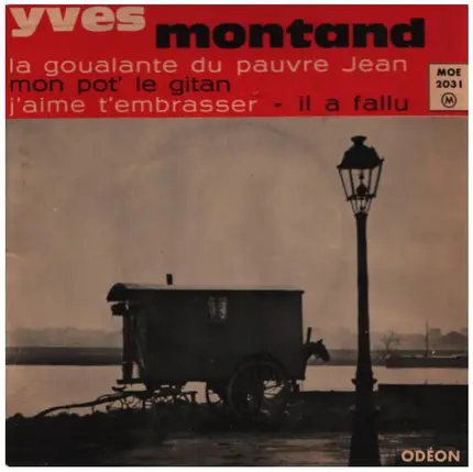 Yves Montand - La Goualante Du Pauvre Jean