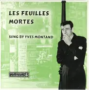 Yves Montand - Les Feuilles Mortes