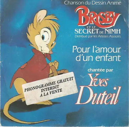Yves Duteil - Svetlana - Pour L'amour D'un Enfant - Chanson Du Dessin Animé Brisby Et Le Secret De Nimh