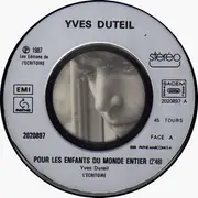 7inch Vinyl Single - Yves Duteil - Pour Les Enfants Du Monde Entier