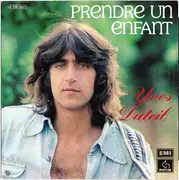 7inch Vinyl Single - Yves Duteil - Prendre Un Enfant