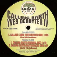 Yves Deruyter IV - Calling Earth