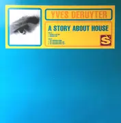 12inch Vinyl Single - Yves Deruyter - A Story About House