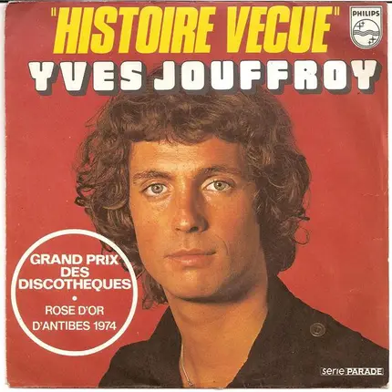Yves Jouffroy - Histoire Vécue
