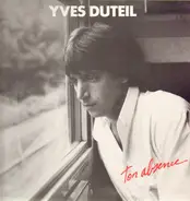 Yves Duteil - Ton Absence