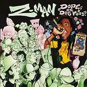 Z-Man - Dope Or Dog Food?