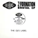 12inch Vinyl Single - Z-Formation - Brutal EP