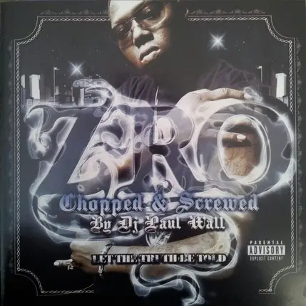 Z-Ro - Let The Truth Be Told (Chopped & Screwed)