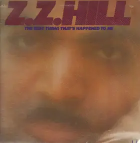 Z.Z. Hill - The Best Thing That's Happened to Me