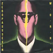 Z.E.R.O. Pass S.E.V.E.N. - Worry