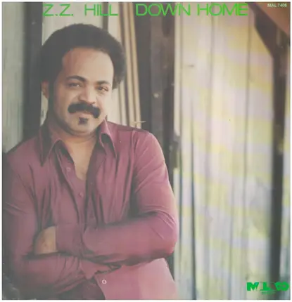 Z.Z. Hill - Down Home