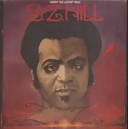 Z.Z. Hill - Keep On Lovin' You