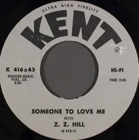 Z.Z. Hill - Someone To Love Me