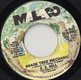 Z.Z. Hill - Shade Tree Mechanic