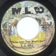 Z.Z. Hill - Three Into Two Won't Go