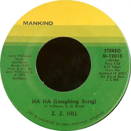 Z.Z. Hill - It Ain't No Use / Ha Ha (Laughing Song)