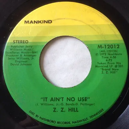 Z.Z. Hill - Second Chance / It Ain't No Use