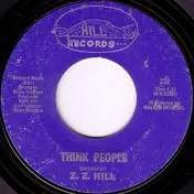 Z.Z. Hill - Think People