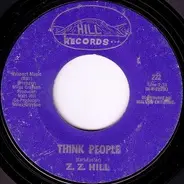 Z.Z. Hill - Think People
