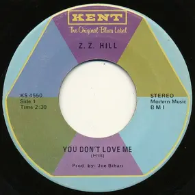Z.Z. Hill - You Don't Love Me / Have Mercy Someone