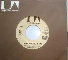 Z.Z. Hill - I Don't Need Half A Love / Friendship Only Goes So Far