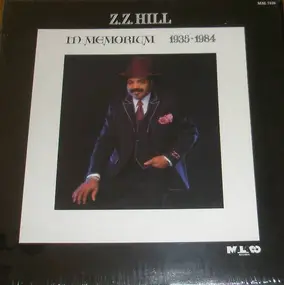 Z.Z. Hill - In Memorium 1935-1984