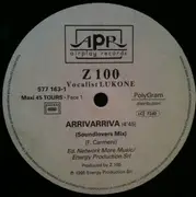 12inch Vinyl Single - Z100 - Arrivarriva - Maxi 45 RPM