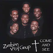 CD - Zambian Vocal Group - Come and See