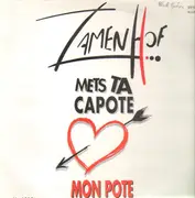 12inch Vinyl Single - Zamenhof - Mets Ta Capote Mon Pote