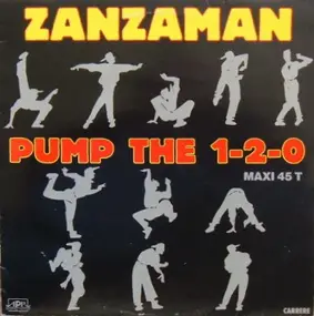 Zanzaman - Pump The 1-2-0