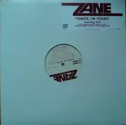 12'' - Zane, Lil' Zane - Tonite I'm Yours - Promo