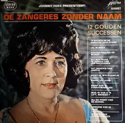 LP - Zangeres Zonder Naam - 12 Gouden Successen
