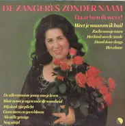 Zangeres Zonder Naam - Daar Ben Ik Weer!