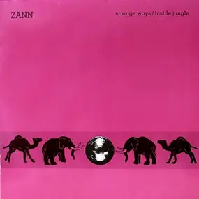 Zann - Strange Ways / Inside Jungle