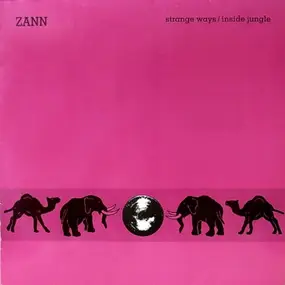 Zann - Strange Ways / Inside Jungle