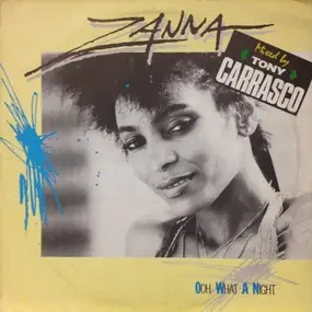 Zanna - Ooh What A Night