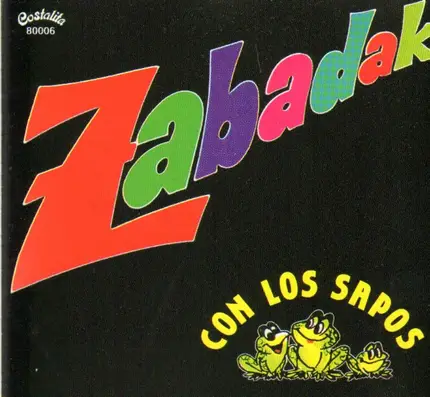 Zabadak - Con los Sapos