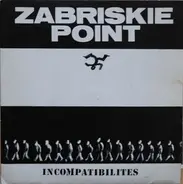 Zabriskie Point - Incompatibilités