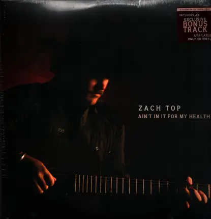 Zach Top - Ain't In It For My Health