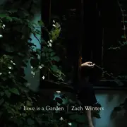 CD Single - Zach Winters - Love Is A Garden - Digipak trifold