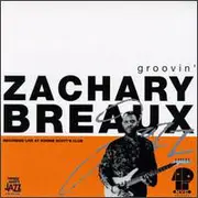 CD - Zachary Breaux - Groovin'
